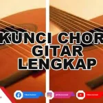 Daftar Kunci Gitar Lagu Indonesia 2022 Hits yang Wajib Kamu Kuasai