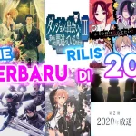 Daftar lengkap anime tahun 2020 yang jarang ditonton