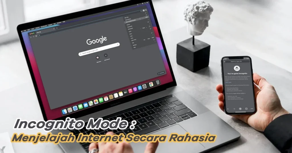 Langkah-Langkah Lanjutan Jika Incognito Tidak Membantu