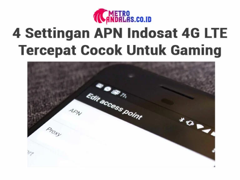 Masalah umum APN Indosat 4G di Android dan solusinya: Tips lanjutan untuk pengguna power‑user