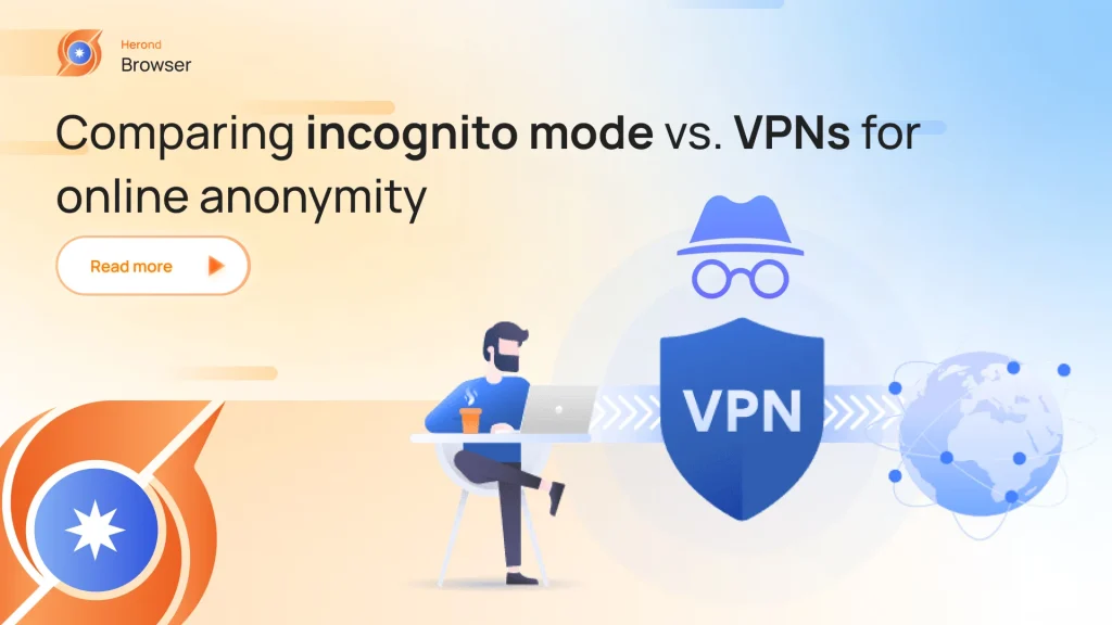 Perbandingan: Mode Incognito vs VPN dalam Mengakses Situs Terblokir