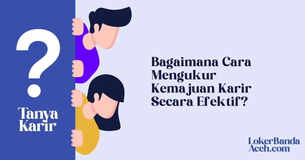 Praktek Rutin dan Cara Mengukur Kemajuan