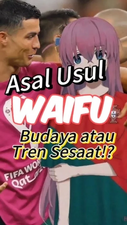 Sejarah Singkat dan Asal Mula Tren Waifu