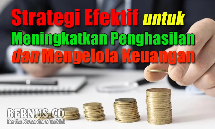 Strategi Efektif untuk Memaksimalkan Penghasilan