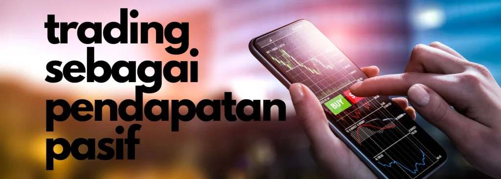 Strategi jangka panjang untuk pendapatan pasif