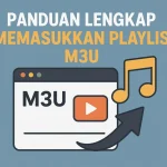 Tutorial menggabungkan multiple playlist M3U menjadi satu dengan cara manual