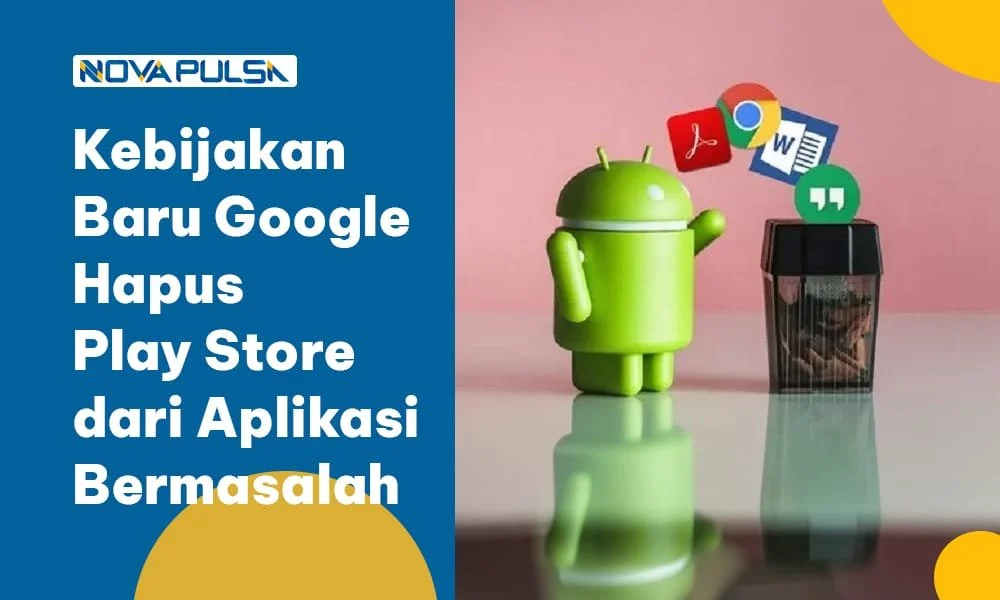 Update kebijakan Google Play yang memengaruhi Doki Doki: Apa saja yang berubah?